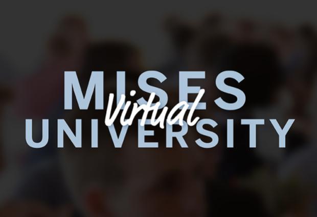  Virtual Mises University 2023