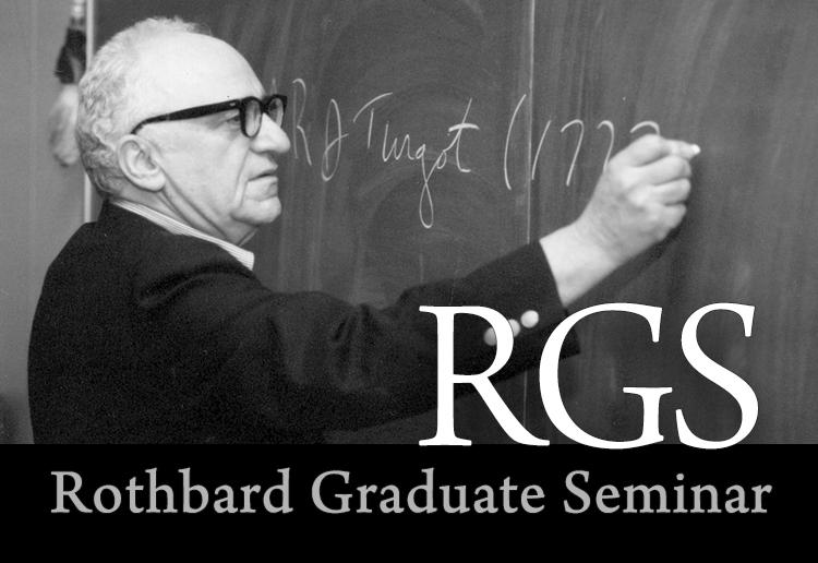  Rothbard Graduate Seminar 2024