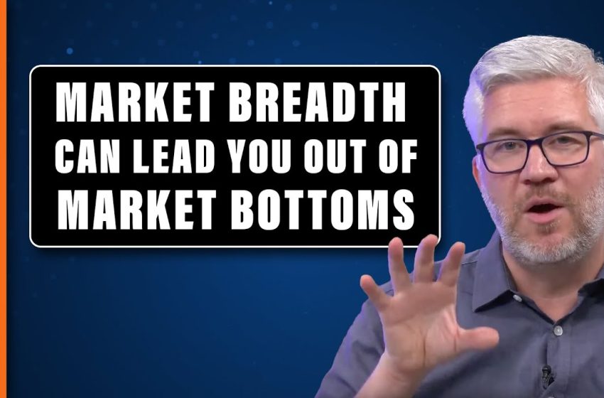  How Market Breadth Indicators Can Lead You Out of Market Bottoms