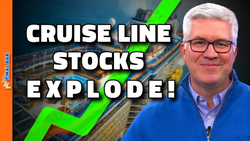  Cruise Line Stocks Surge – Key Updates for Investors