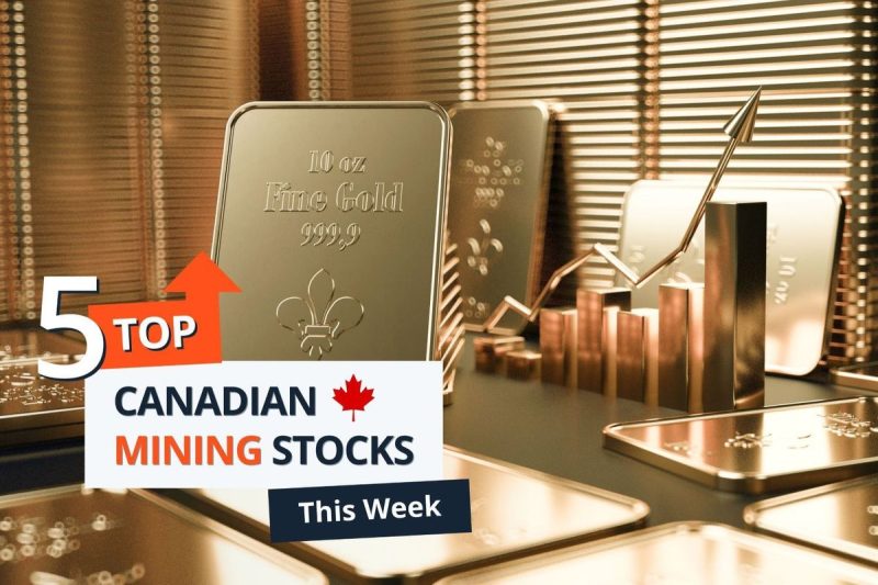  Top 5 Canadian Mining Stocks This Week: Kirkland Lake Discovery Gains 88 Percent
