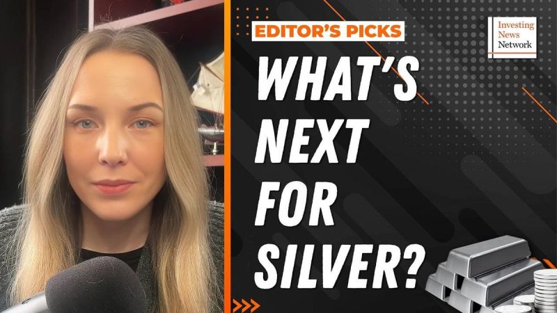  Editor’s Picks: Gold, Silver End Week Higher, Experts Share Next Price Targets